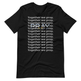 Pray Brand Together We Pray Tee