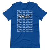 Pray Brand Together We Pray Tee