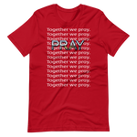 Pray Brand Together We Pray Tee